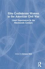 Elite Confederate Women in the American Civil War