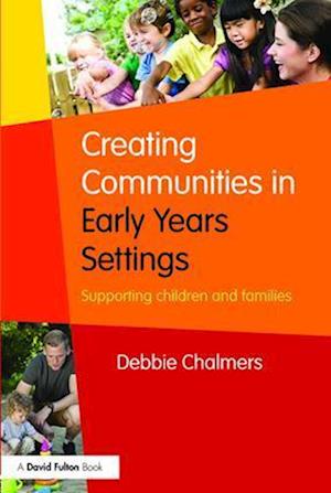 Creating Communities in Early Years Settings