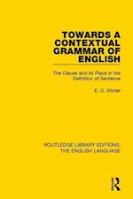Towards a Contextual Grammar of English