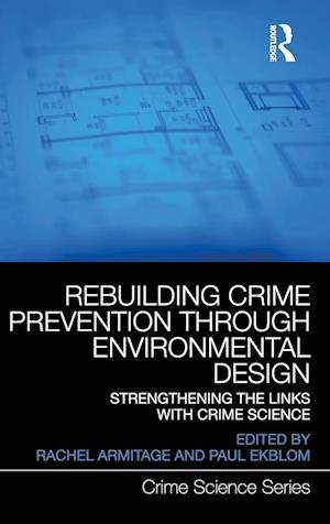 Rebuilding Crime Prevention Through Environmental Design