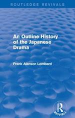 An Outline History of the Japanese Drama