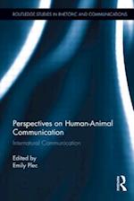 Perspectives on Human-Animal Communication