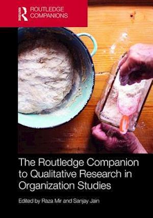 The Routledge Companion to Qualitative Research in Organization Studies