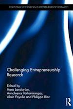 Challenging Entrepreneurship Research