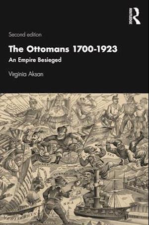 The Ottomans 1700-1923