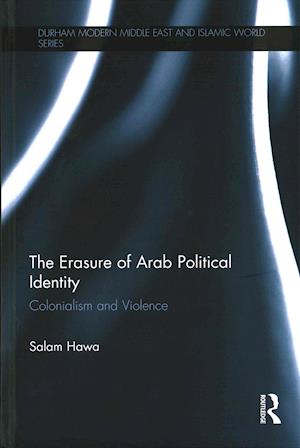 The Erasure of Arab Political Identity