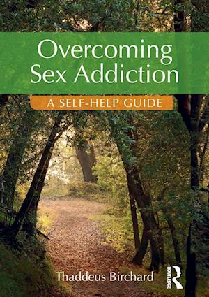 Overcoming Sex Addiction