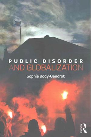 Public Disorder and Globalization