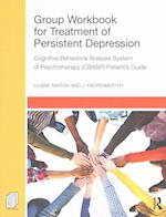 Group Workbook for Treatment of Persistent Depression