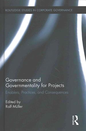 Governance and Governmentality for Projects