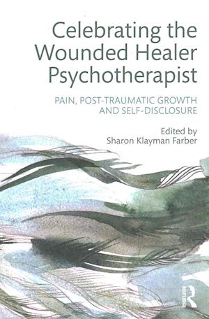 Celebrating the Wounded Healer Psychotherapist