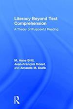 Literacy Beyond Text Comprehension