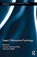 Hegel's Philosophical Psychology