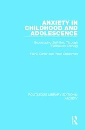 Anxiety in Childhood and Adolescence
