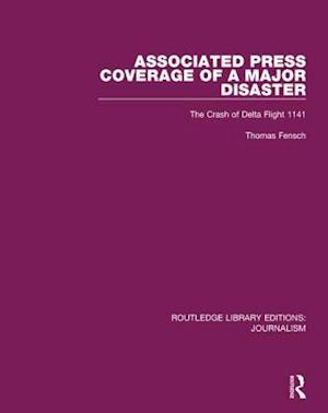 Associated Press Coverage of a Major Disaster