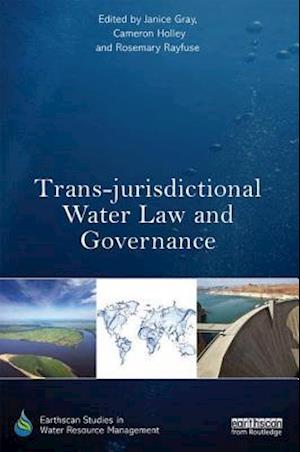 Trans-jurisdictional Water Law and Governance
