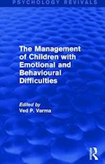 The Management of Children with Emotional and Behavioural Difficulties