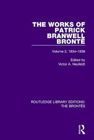The Works of Patrick Branwell Brontë