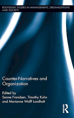 Counter-Narratives and Organization