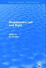 Shakespeare Left and Right