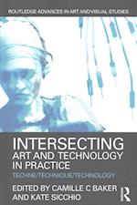 Intersecting Art and Technology in Practice