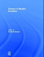 Cinema in Muslim Societies