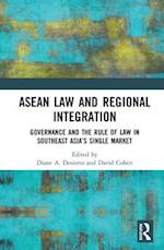 ASEAN Law and Regional Integration