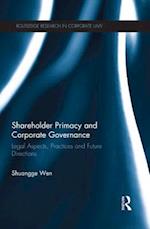Shareholder Primacy and Corporate Governance