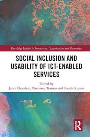 Social Inclusion and Usability of ICT-enabled Services.