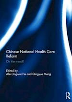 The Chinese National Health Care Reform