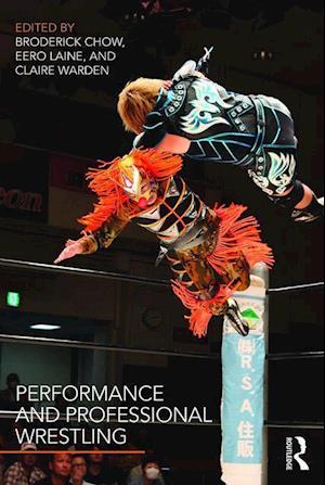 Performance and Professional Wrestling