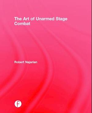 The Art of Unarmed Stage Combat