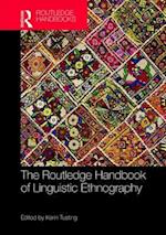 The Routledge Handbook of Linguistic Ethnography