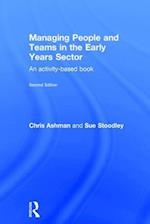 Managing People and Teams in the Early Years Sector