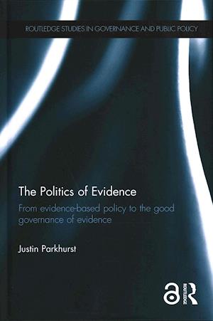 The Politics of Evidence