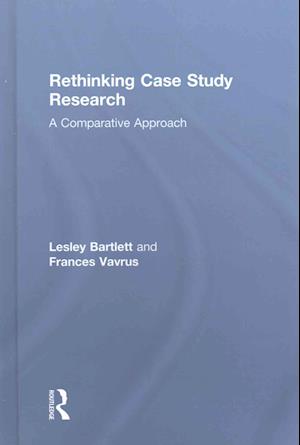 Rethinking Case Study Research