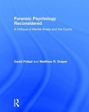 Forensic Psychology Reconsidered