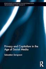 Privacy and Capitalism in the Age of Social Media