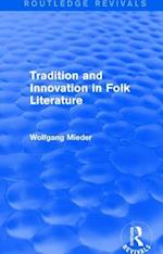 Tradition and Innovation in Folk Literature