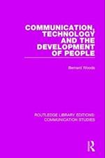 Communication, Technology, and the Development of People