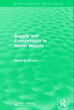 Supply and Competition in Minor Metals