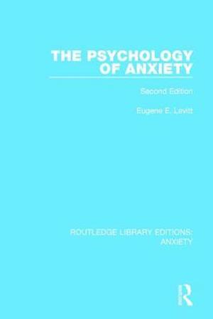 The Psychology of Anxiety