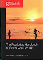 The Routledge Handbook of Global Child Welfare