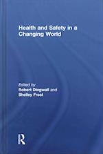 Health and Safety in a Changing World