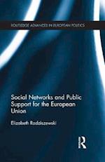 Social Networks and Public Support for the European Union