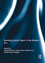 Revisiting Jewish Spain in the Modern Era