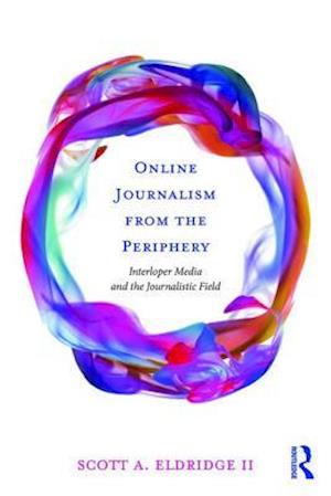 Online Journalism from the Periphery