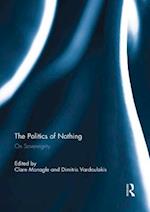 The Politics of Nothing