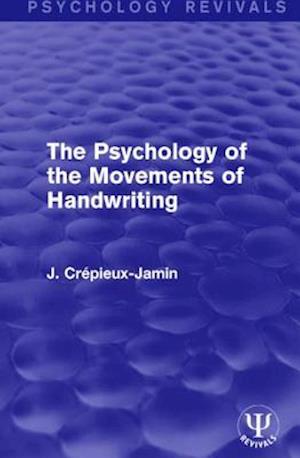 The Psychology of the Movements of Handwriting