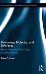 Democracy, Dialectics, and Difference